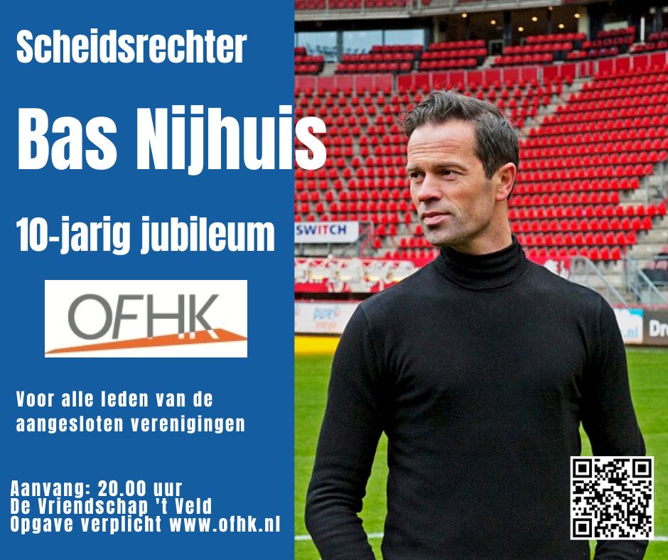 Herinnering 10 jaar OFHK - Avond met Bas Nijhuis